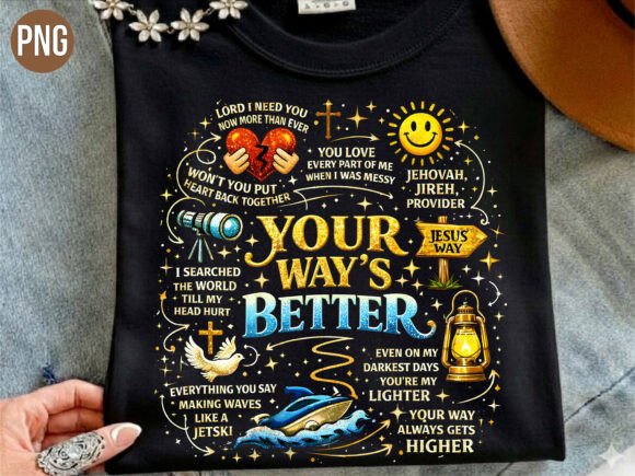 Ways Better Christian Faith PNG T-SHIRT: A Guide to High-Quality Digital Design